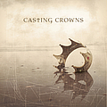 Casting Crowns - Casting Crowns альбом