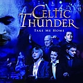 Celtic Thunder - Take Me Home album