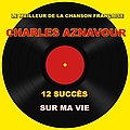 Charles Aznavour - Sur Ma Vie album