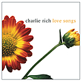 Charlie Rich - Love Songs album