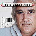 Charlie Rich - Charlie Rich - 16 Biggest Hits альбом