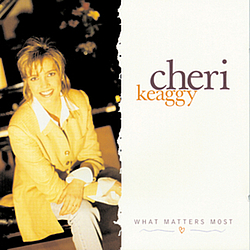 Cheri Keaggy - What Matters Most альбом