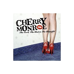 Cherry Monroe - The Good, The Bad And The Beautiful album
