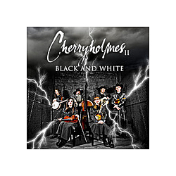 Cherryholmes - Cherryholmes II Black And White album