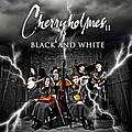 Cherryholmes - Cherryholmes II Black And White альбом