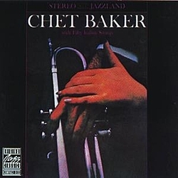 Chet Baker - Chet Baker With Fifty Italian Strings альбом