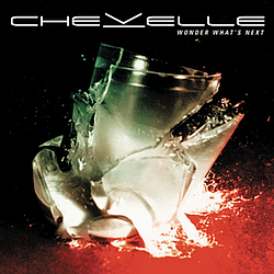 Chevelle - Wonder What&#039;s Next альбом