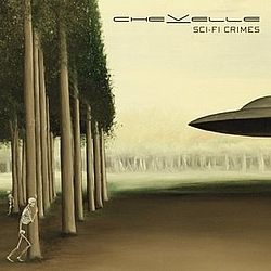 Chevelle - Sci-Fi Crimes album