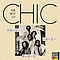 Chic - Dance, Dance, Dance: The Best Of Chic альбом