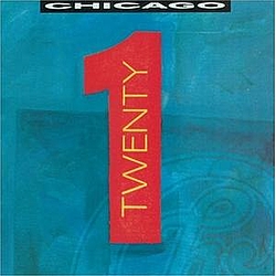 Chicago - Twenty 1 альбом