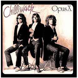 Chilliwack - Opus X album