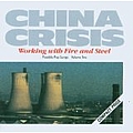 China Crisis - Working With Fire And Steel Possible Pop Songs, Vol. 2 альбом