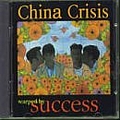 China Crisis - Warped By Success альбом