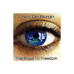 Chris De Burgh - The Road To Freedom album