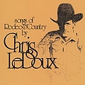 Chris Ledoux - Songs Of Rodeo And Country album