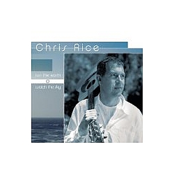 Chris Rice - Run The Earth Watch The Sky album