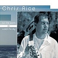 Chris Rice - Run The Earth Watch The Sky альбом