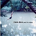 Chris Rice - Past The Edges альбом