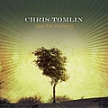 Chris Tomlin - See The Morning album