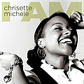 Chrisette Michele - I Am альбом