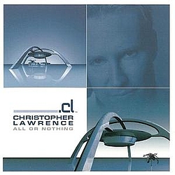Christopher Lawrence - All Or Nothing альбом