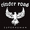 Cinder Road - Superhuman альбом