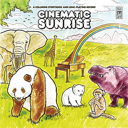Cinematic Sunrise - A Coloring Storybook And Long Playing Record album