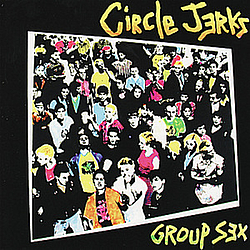 Circle Jerks - Group Sex альбом