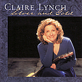 Claire Lynch - Silver And Gold album