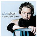 Clay Aiken - Measure Of A Man альбом