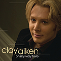 Clay Aiken - On My Way Here album