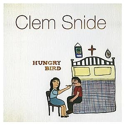 Clem Snide - Hungry Bird album