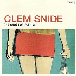 Clem Snide - The Ghost Of Fashion album