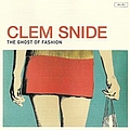 Clem Snide - The Ghost Of Fashion album