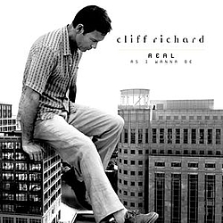 Cliff Richard - Real As I Wanna Be album