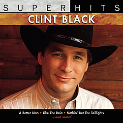 Clint Black - Super Hits album
