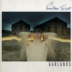 Cocteau Twins - Garlands альбом