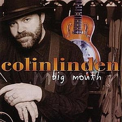 Colin Linden - Big Mouth album