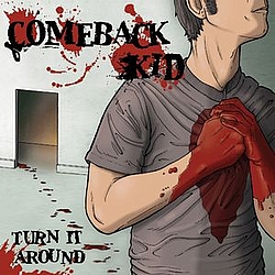 Comeback Kid - Turn It Around альбом