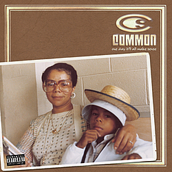 Common - One Day It&#039;ll All Make Sense альбом
