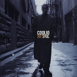 Coolio - My Soul альбом