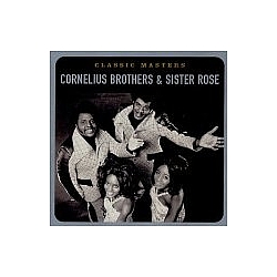 Cornelius Brothers &amp; Sister Rose - Classic Masters альбом