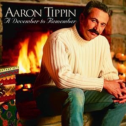 Aaron Tippin - A December To Remember album