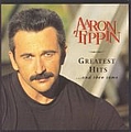 Aaron Tippin - Greatest Hits... And Then Some альбом