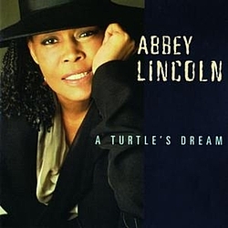 Abbey Lincoln - A Turtle&#039;s Dream альбом