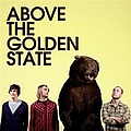 Above The Golden State - Above The Golden State альбом