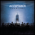 Acceptance - Phantoms альбом