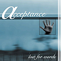 Acceptance - Lost For Words album