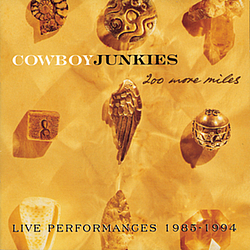 Cowboy Junkies - 200 More Miles album