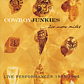 Cowboy Junkies - 200 More Miles album